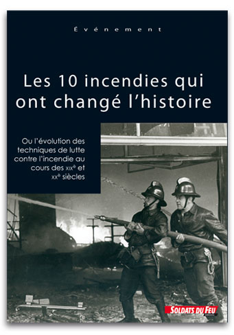 Les dix incendies qui ont changé l'histoire